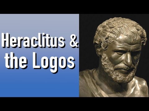 Heraclitus and the Logos (Development of Logos part 1)