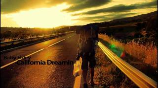 Baby Huey - California Dreamin