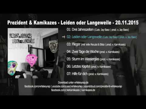 Prezident & Kamikazes - Leiden oder Langeweile EP - 2015