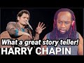 HARRY CHAPIN - Mail order Annie REACTION - First time hearing
