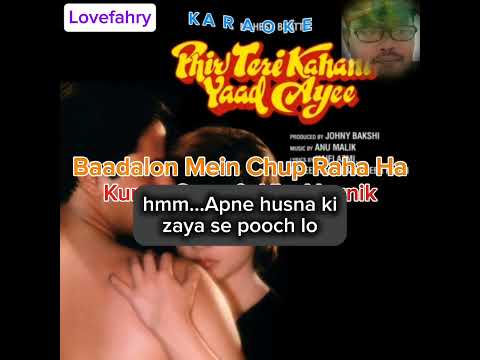 Song Lyrics | Baadalon Mein Chup Raha Hai | Phir Teri Kahani Yaad Aaye |