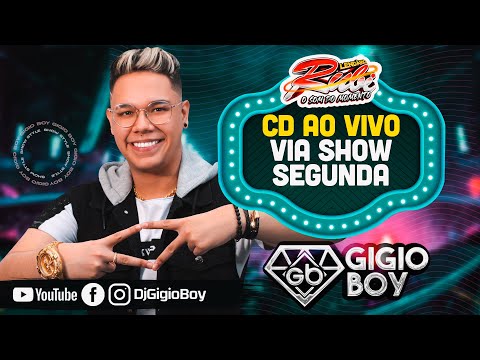 CD AO VIVO GIGIO BOY NA VIA SHOW - SEGUNDA - LENDÁRIO RUBI - 26,09,22