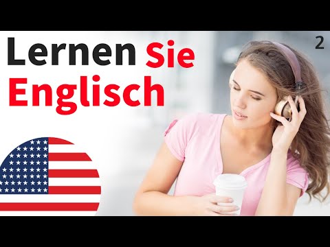 Lernen Sie Englisch im Schlaf ||| Die wichtigsten englischen Sätze und Wörter ||| Englisch Deutsch 2