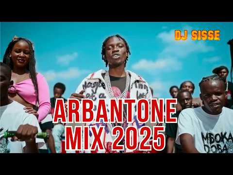 DJ SISSE - ARBANTONE MIX 2025 | DONJO MABER | BACK BENCHER | KUM BABA | TIKI TAKO | ARBANTONE HITS