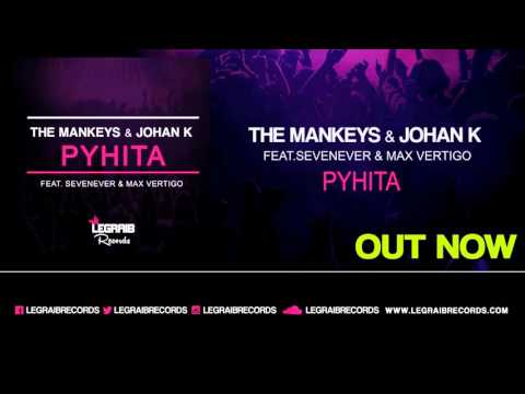The Mankeys & Johan K , SevenEver & Max Vertigo - PYHITA (Original Mix) [Legraib Records]