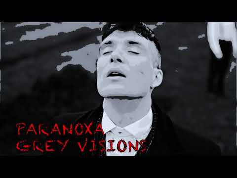 ParanoXa - GREY VISION