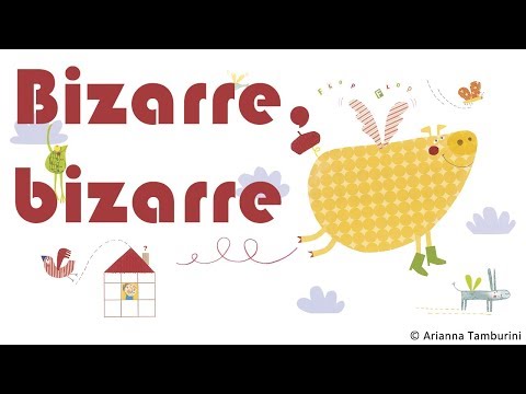 Bizarre bizarre