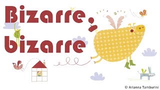Bizarre bizarre Music Video