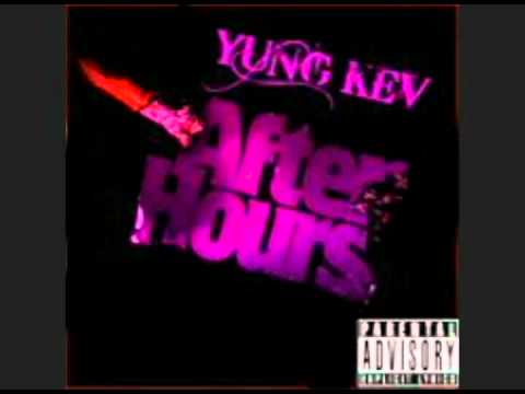 Yung Kev -The After Hours