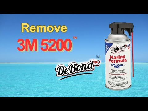 Remove 3M 5200 with DeBond Marine Formula