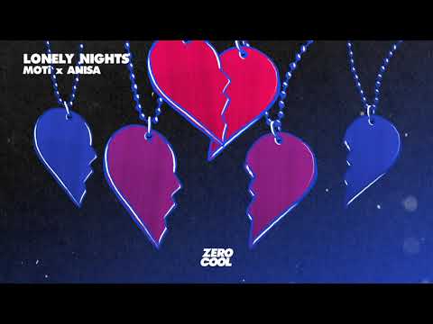 MOTi x Anisa - Lonely Nights