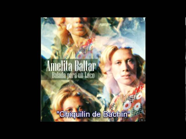 Amelita Baltar - Chiquilín de Bachín Amelita Baltar - Chiquilín de Bachín