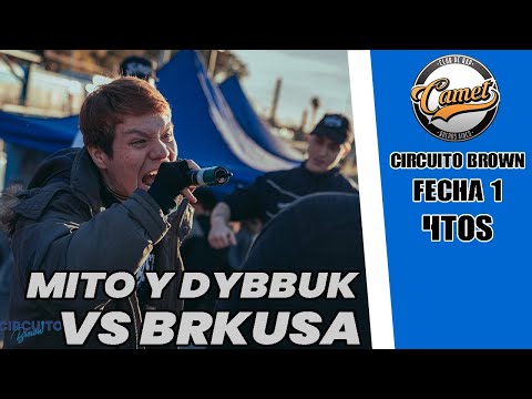 Mito y Dybbuk vs BRKusa | (cuartos) #CircuitoBrown