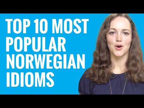 What are the top 10 most popular Norwegian idioms?