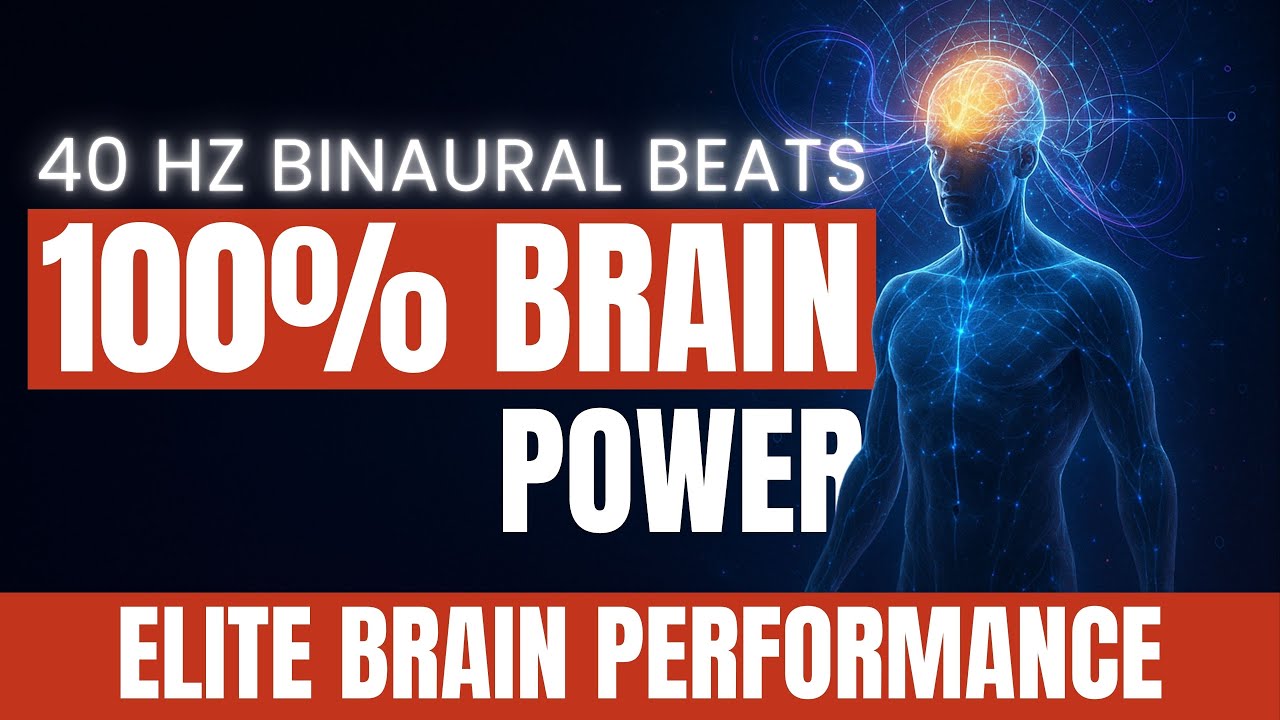 ⚙️ Unlock 100% Brain Efficiency: 40 Hz Gamma Waves for Elite Brain Performance