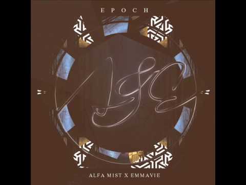 Alfa Mist & Emmavie - Epoch [Full EP]