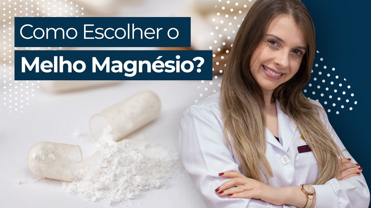 Qual Magnésio Devo Tomar? Descubra os 5 Melhores Tipos de Magnésio para Comprar!