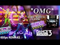 OMG - Dance Central 3 | on Hard (100% Flawless) | 60fps 