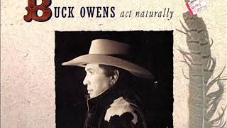 Buck Owens ~ Take Me Back Again