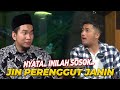 USTADZ FAIZAR RUQYAH OF THE JIN WHO TAKEN AWAY A 9 MONTH FETUDE