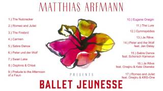 Matthias Arfmann presents Ballet Jeunesse (Album Player)