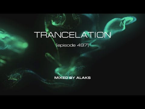 Alaks - TRANCELATION 497 (04_03_2023)