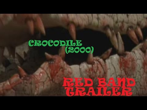 Crocodile (2000): Offical Red Band Trailer