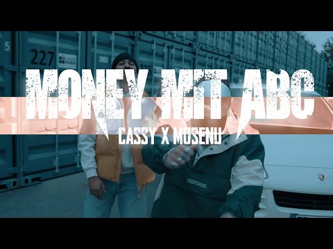 CASSY x MOSENU - MONEY MIT ABC (prod. by Mosenu)