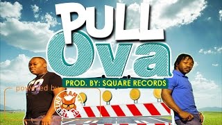 Fusion Ft. Rajahiem  - Pull Ova - April 2017