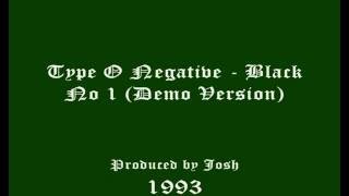 Type O Negative - Black No. 1 - Unreleased Demo (1993)