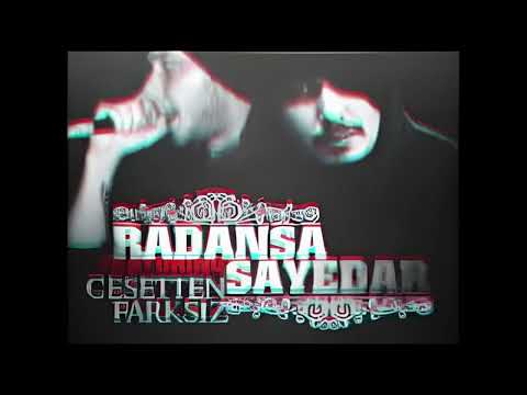 Radansa - Cesetten Farksız ft. Sayedar (Prod. by Radansa)