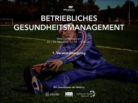 Betriebliches Gesundheitsmanagement WebConference - 1./2 Veranstaltungstagen