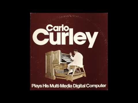 Carlo Curley Plays His Multi-Media Digital Computer (Organ) - Vinyl - 1976 - part 1- Air - Bach