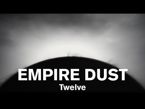 Empire Dust - Twelve