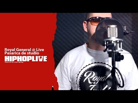 Royal General - Pasarica de studio - Live @ Hiphoplive.ro