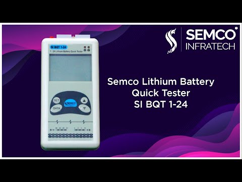 Semco Lithium Battery Quick Tester SI BQT 1- 24S