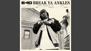 Break Ya Ankles (feat. Shawty Lo)