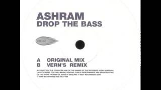 Ashram - Drop The Bass (Vern's Remix)