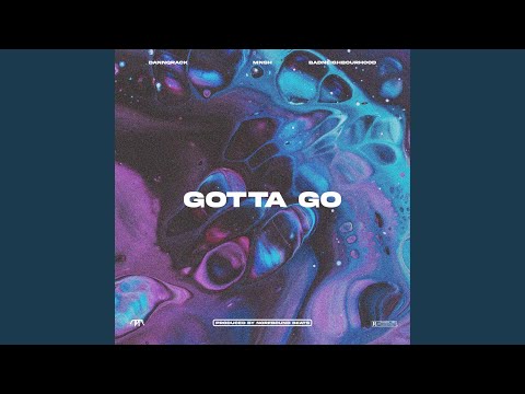 Gotta Go