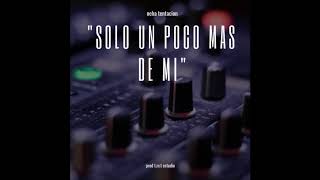 solo un poco mas de mi / Neha tentacion