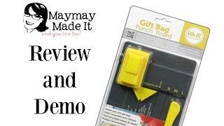 Gift Bag Punch Board Review We R Memory Keepers