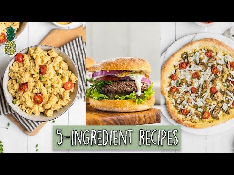 Easy 5-Ingredient Vegan-Friendly Recipes