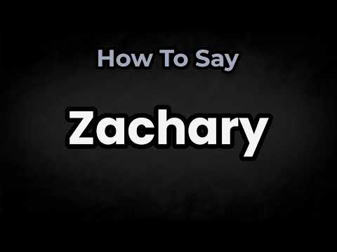 How To Pronounce Zachary? (CORRECTLY) Meaning & Pronunciation