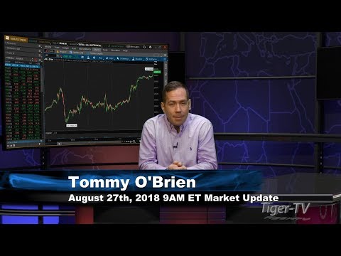 August 27th 9AM ET Market Update with Tommy O'Brien on TFNN