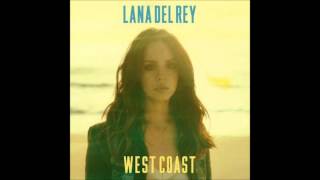 Lana Del Rey - West Coast (Official Audio)HQ