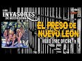 Los Invasores De Nuevo Leon - El Preso De Nuevo Leon (Video Lyric Oficial) Letra / Karaoke