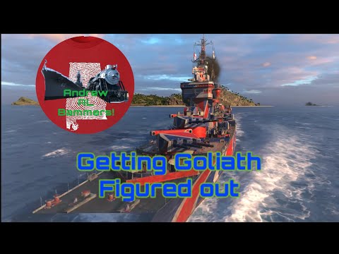 Getting Goliath figured out| World of Warships