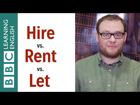 What's the difference between 'hire', 'rent' and 'let'? - English In A Minute