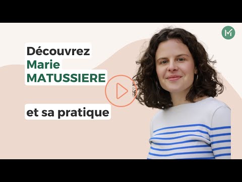Présentation de Marie MATUSSIERE