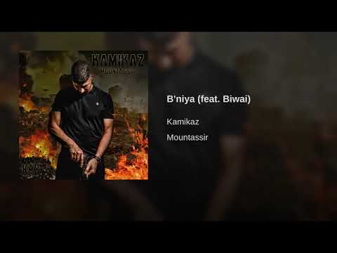 Kamikaz x Biwai ~ B'niya { Mountassir }